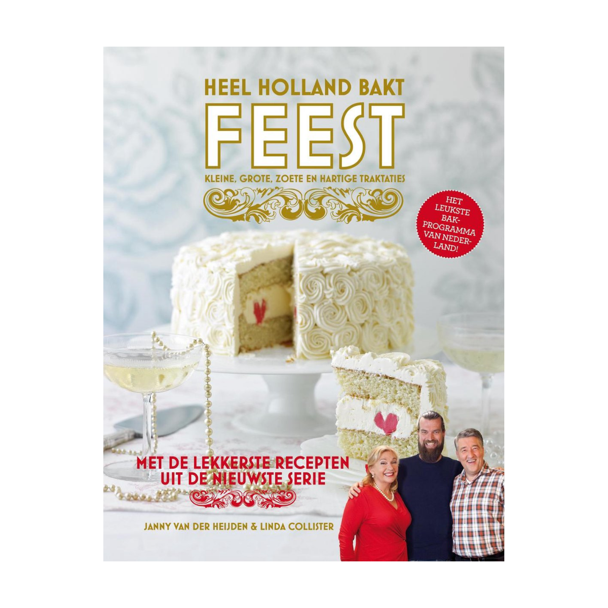 Heel Holland Bakt - Feest - Janny van der Heijden & Linda Collister**