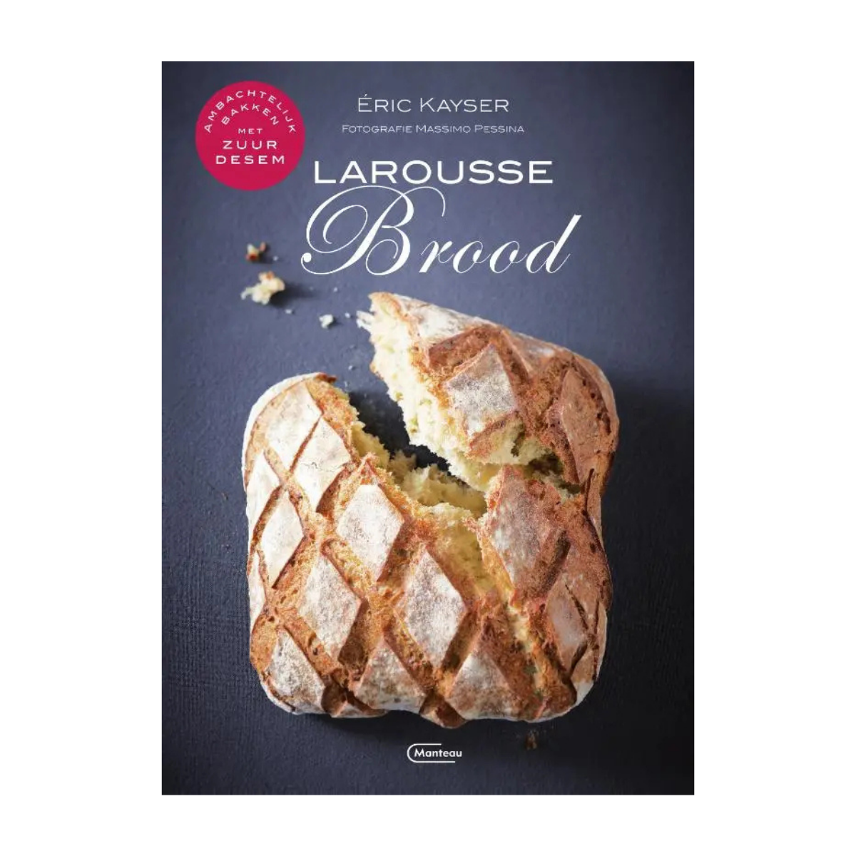 Larousse Brood, Eric Kayser