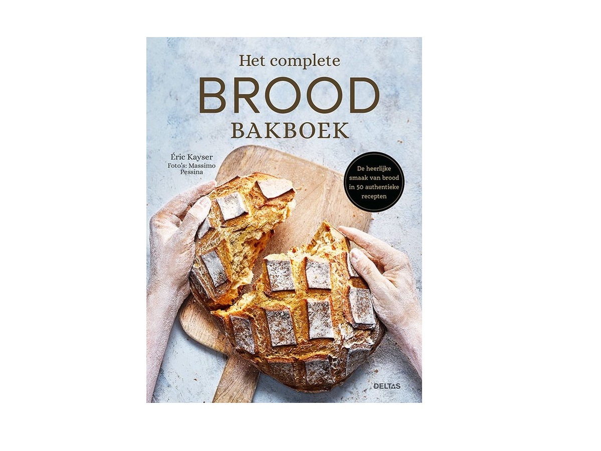 Het Complete Brood Bakboek, Eric Kayser